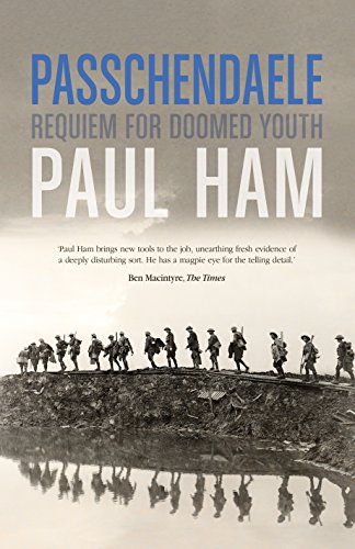 Imagen de archivo de Passchendaele: The Bloody Battle That Nearly Lost The Allies The War a la venta por WorldofBooks