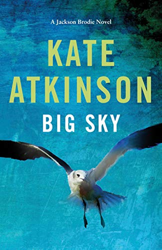 Imagen de archivo de Big Sky (Jackson Brodie) a la venta por Broad Street Book Centre