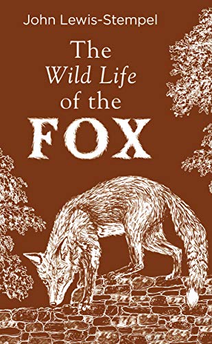 Stock image for The Wild Life of the Fox for sale by WorldofBooks