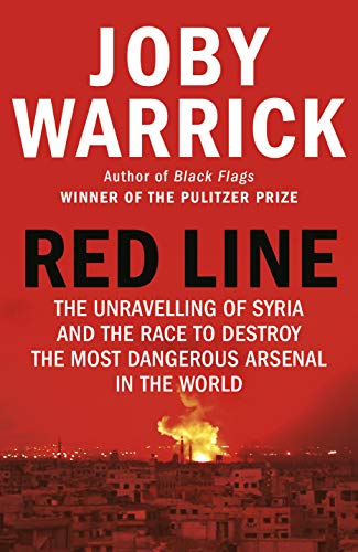 Beispielbild fr Red Line: The Unravelling of Syria and the Race to Destroy the Most Dangerous Arsenal in the World zum Verkauf von WorldofBooks