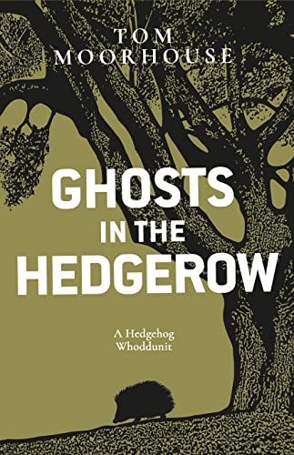 Beispielbild fr Ghosts in the Hedgerow: who or what is responsible for our favourite mammals decline zum Verkauf von WorldofBooks