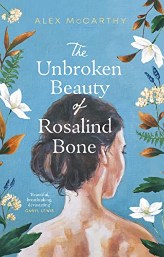 Stock image for The Unbroken Beauty of Rosalind Bone for sale by Blackwell's