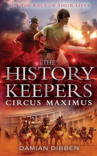 Beispielbild fr The History Keepers: Circus Maximus (History Keepers 2) zum Verkauf von medimops