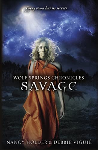 Stock image for The Wolf Springs Chronicles - Savage for sale by Better World Books