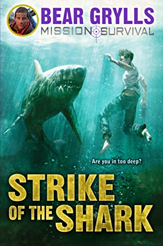 Beispielbild fr Mission Survival 6: Strike of the Shark zum Verkauf von AwesomeBooks