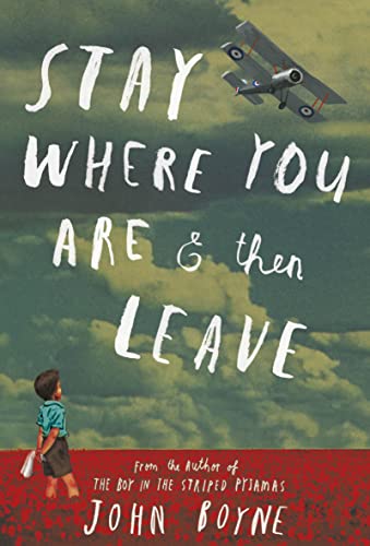 Beispielbild fr Stay Where You Are & Then Leave zum Verkauf von WorldofBooks