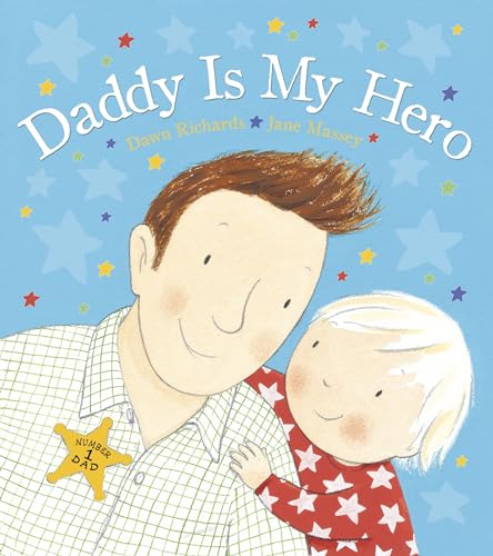 Stock image for Daddy is My Hero for sale by SecondSale