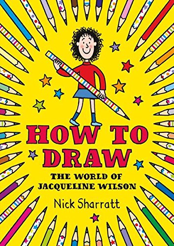 Beispielbild fr How to Draw the World of Jacqueline Wils zum Verkauf von WorldofBooks