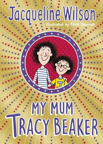 9780857535238: My Mum Tracy Beaker: Now a major TV series