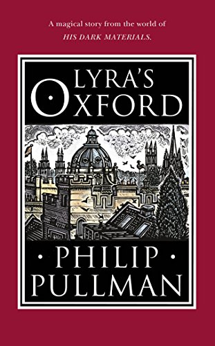 9780857535573: Lyras Oxford (His Dark Materials)