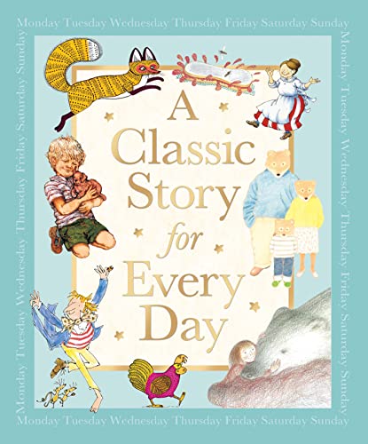 Imagen de archivo de A Classic Story for Every Day a la venta por Better World Books Ltd