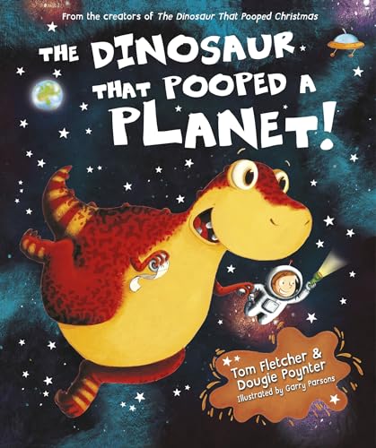 Beispielbild fr The Dinosaur That Pooped A Planet! zum Verkauf von ThriftBooks-Dallas