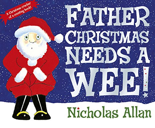 Beispielbild fr Father Christmas Needs a Wee zum Verkauf von WorldofBooks