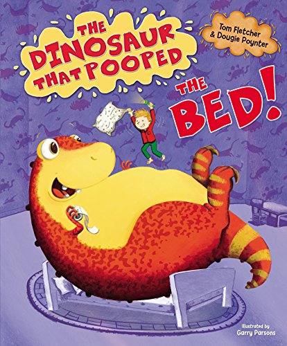 Beispielbild fr The Dinosaur That Pooped The Bed (Dinosaur That Pooped 4) zum Verkauf von AwesomeBooks