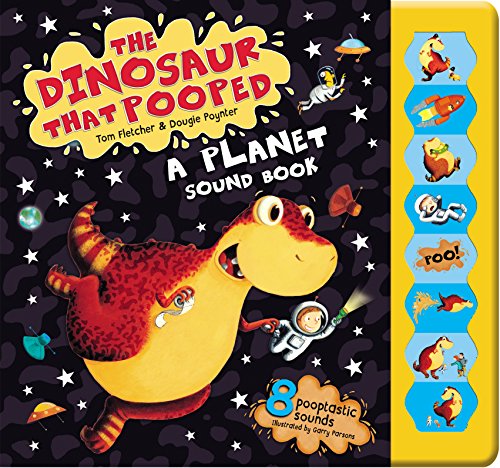 Stock image for The Dinosaur That Pooped A Planet!: Sound Book for sale by AwesomeBooks