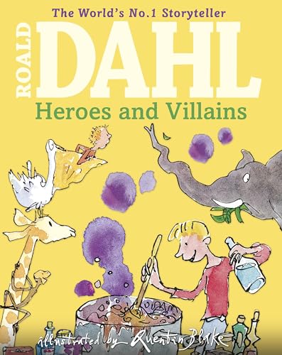 Imagen de archivo de Roald Dahl  s Heroes and Villains a la venta por WorldofBooks