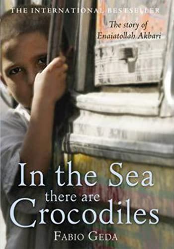 Stock image for In the Sea There Are Crocodiles : The Story of Enaiatollah Akbari for sale by Better World Books