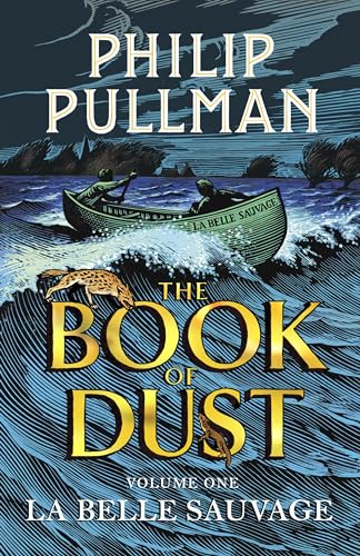 Stock image for La Belle Sauvage: The Book of Dust Volume One (Book of Dust Series) for sale by Reuseabook