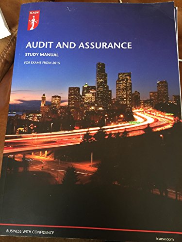 Stock image for Audit and Assurance Study Manual and the Question Bank for Exams from 2015 for sale by Better World Books Ltd