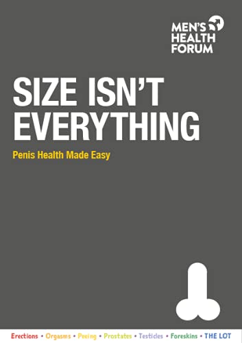 9780857610287: Size Isn't Everything: Penis Health Made Easy (Size Isn't Everything: Penis Health Made Easy)