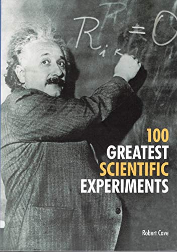 9780857621771: 100 Greatest Scientific Experiments