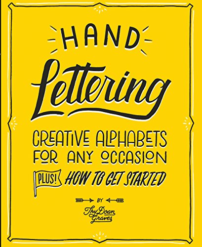 Stock image for Hand Lettering: Creative Alphabets for Any Occasion for sale by WorldofBooks
