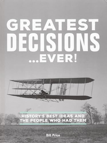 Beispielbild fr Greatest Decisions - - - Ever! : zum Verkauf von AwesomeBooks