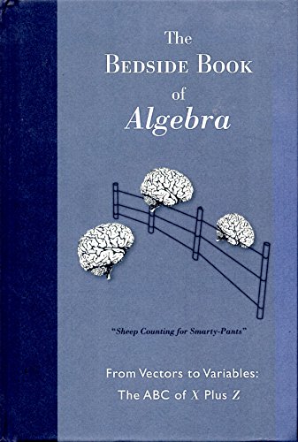 Beispielbild fr The bedside book of algebra zum Verkauf von Better World Books Ltd