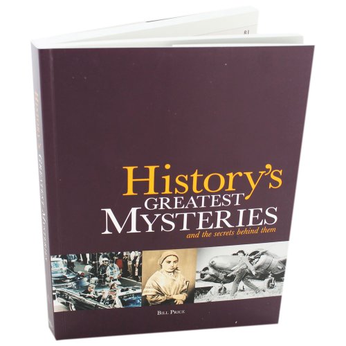 9780857623263: Historys Greatest Mysteries and the Secrets Behind Them