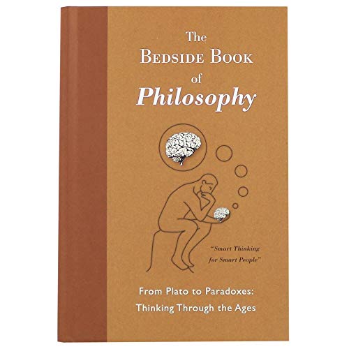 Beispielbild fr The Bedside Book Of Philosophy: From Plato to Paradoxes, Thinking Through the Ages zum Verkauf von WorldofBooks