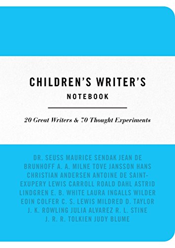 Imagen de archivo de The Children's Writer's Notebook: 20 Great Authors & 70 Writing Exercises a la venta por WorldofBooks