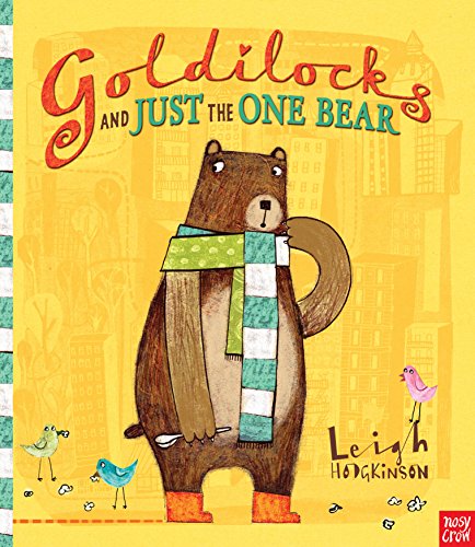 Stock image for Goldilocks and Just the One Bear for sale by AwesomeBooks