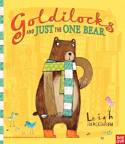 Imagen de archivo de Goldilocks and Just the One Bear. Leigh Hodgkinson a la venta por ThriftBooks-Atlanta