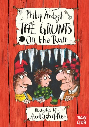 The Grunts 04 on the Run - Ardagh, Philip, Scheffler, Axel