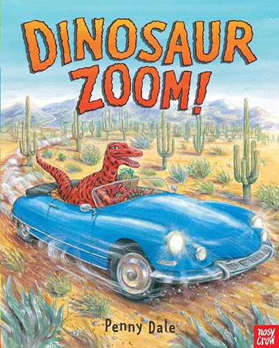 Dinosaur Zoom!. Penny Dale (9780857630803) by Penny Dale