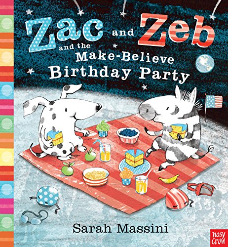 Beispielbild fr Zac and Zeb and the Make Believe Birthday Party zum Verkauf von WorldofBooks