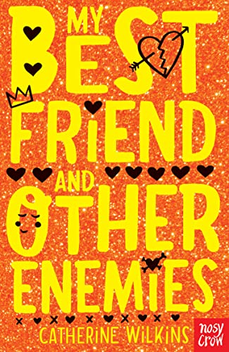 Stock image for My Best Friend and Other Enemies (Catherine Wilkins Series) for sale by WorldofBooks