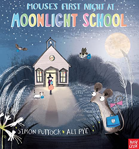 Imagen de archivo de Mouse's First Night at Moonlight School a la venta por AwesomeBooks