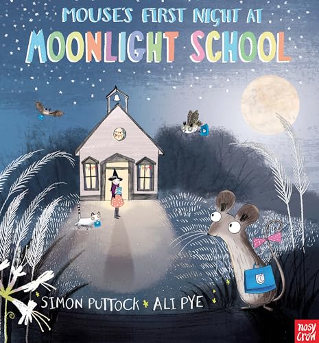 Stock image for Mouse's First Night at Moonlight School for sale by SecondSale