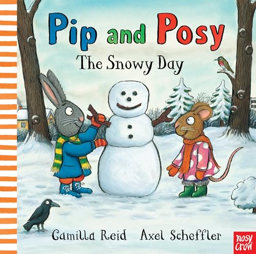 9780857631268: Pip and Posy: The Snowy Day
