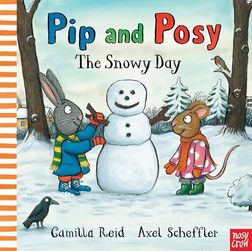 Pip and Posy: The Snowy Day (9780857631268) by Scheffler Axel