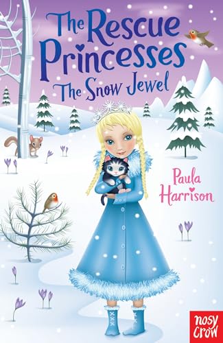 Imagen de archivo de Rescue Princesses: The Snow Jewel (The Rescue Princesses) a la venta por Once Upon A Time Books