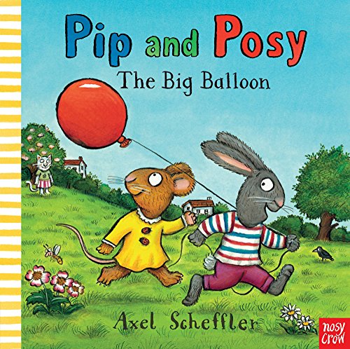 Beispielbild fr Pip and Posy: The Big Balloon zum Verkauf von WorldofBooks