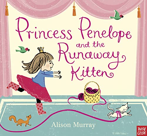 Stock image for Princess Penelope and the Runaway Kitten (Alison Murray Glitter Books) for sale by AwesomeBooks