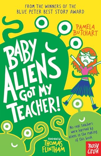 Imagen de archivo de Baby Aliens Got My Teacher! a la venta por Blackwell's