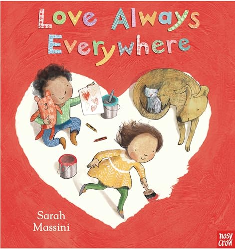 Stock image for Love Always Everywhere for sale by WorldofBooks
