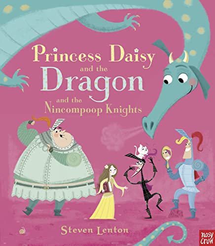 9780857632883: Princess Daisy and the Dragon and the Nincompoop Knights