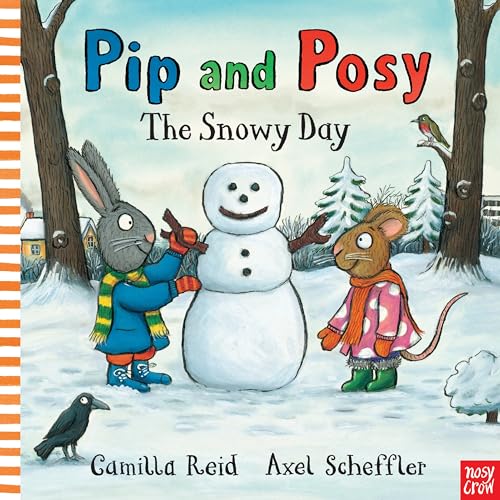 9780857632968: Pip and Posy: The Snowy Day