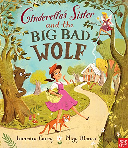 Stock image for Cinderella's Sister and the Big Bad Wolf for sale by WorldofBooks