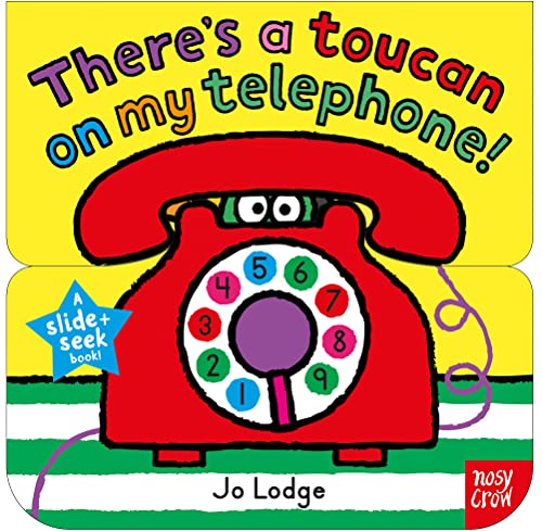 Beispielbild fr Slide and Seek: There's a Toucan on my Telephone zum Verkauf von AwesomeBooks